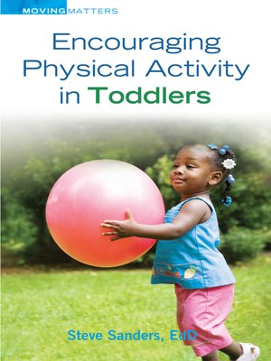 cover image of Encouraging Physical Activity in Toddlers
